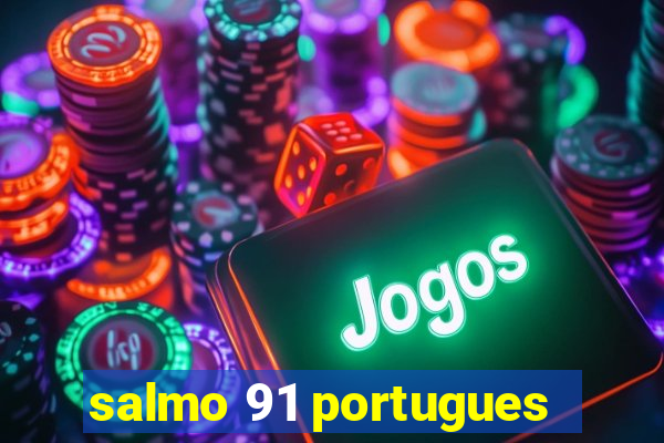 salmo 91 portugues